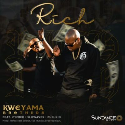 Kweyama Brothers Rich Mp3 Download