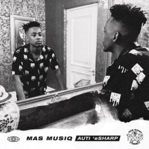 Mas MusiQ Ntwana Yam Mp3 Download
