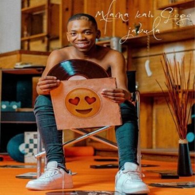 Mfana Ka Gogo Jabula Mp3 Download