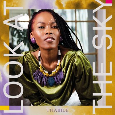 Thabilé Look at the Sky EP Download