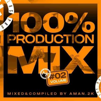AmaN.2K 100% Production Mix Vol. 2 Download