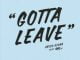 Anica Kiana Gotta Leave Mp3 Download