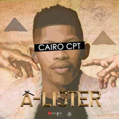 Cairo CPT A-Lister Mp3 Download
