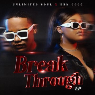 DBN Gogo Break Through EP Download