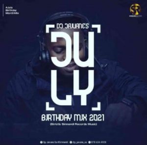 DJ Jaivane July Birthday Mix 2021 Download