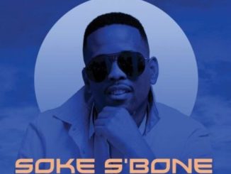 DJ Stokie Soke S’Bone EP Download
