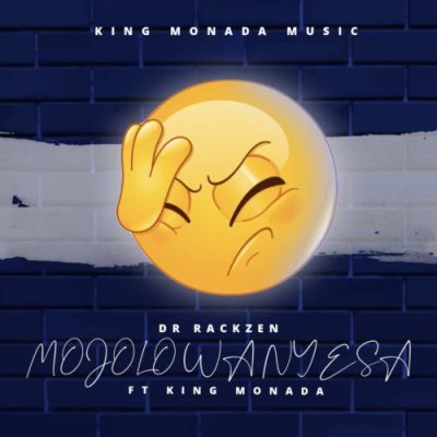 Dr Rackzen Mojolo Wanyesa Mp3 Download