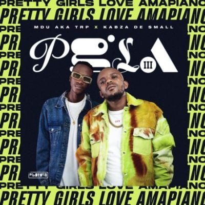 Kabza De Small Pretty Girls Love Amapiano 3 Album Download