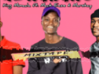 King Monada KE MUXUMO Mp3 Download