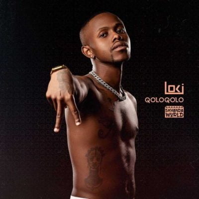 Loki Qoloqolo Mp3 Download
