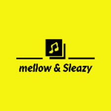 Mellow & Sleazy Be Careful Mp3 Download