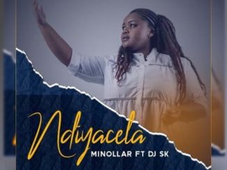 Minollar Ndiyacela Mp3 Download