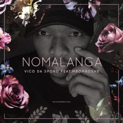 Vico Da Sporo Nomalanga Mp3 Download