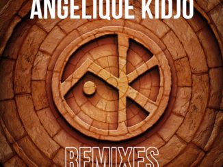 Angelique Kidjo The Remixes 2021 EP Download