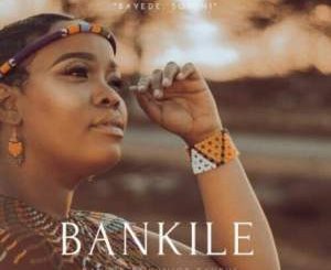 Bankile Bayede Mp3 Download