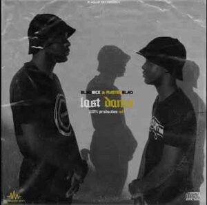 Blaqnick Last Dance Mp3 Download