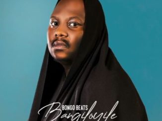 Bongo Beats Bangiloyile EP Download