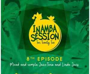 Jazzi Tone Inambasession 8th Episode Download