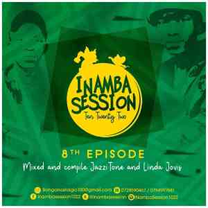 Jazzi Tone Inambasession 8th Episode Download