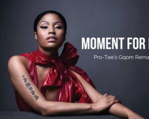 Nicki Minaj Moment For Life Mp3 Download