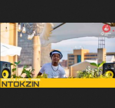 Ntokzin Groove Cartel Mix Download