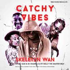 Skeleton Wan Catchy Vibes Mp3 Download