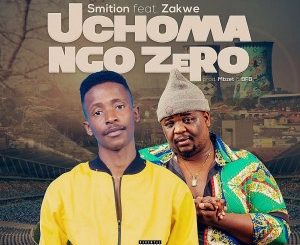 Smition Uchoma Ngo Zero Mp3 Download