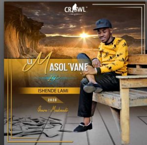 UMasolvane Ishende Lami EP Download