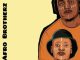Afro Brotherz 80K Appreciation Mix Download