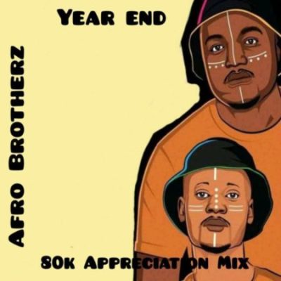 Afro Brotherz 80K Appreciation Mix Download