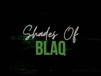 BlaQ T Shades Of BlaQ EP Download