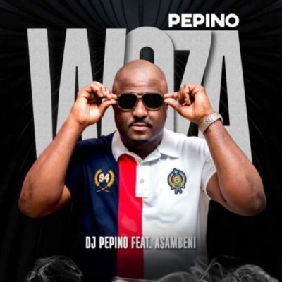 DJ Pepino Woza Pepino Mp3 Download