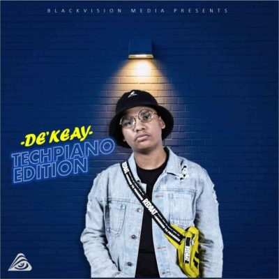 De’KeaY Tech Piano Edition EP Download