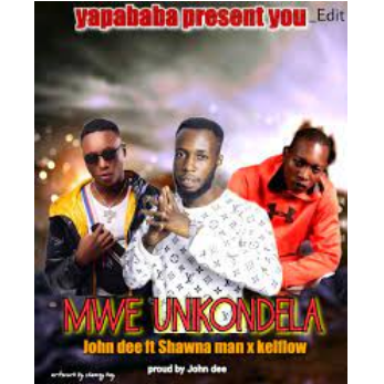 John Dee Mwe Unikondela Mp3 Download