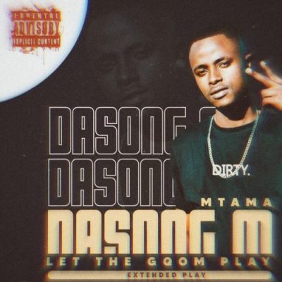 Mtama Dasong M Let The Gqom Play Mix Download