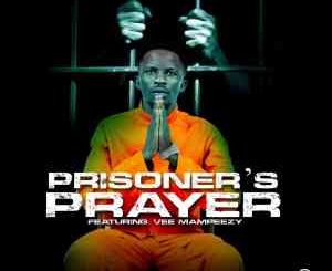 Penene Ponono Prisoners prayer Mp3 Download