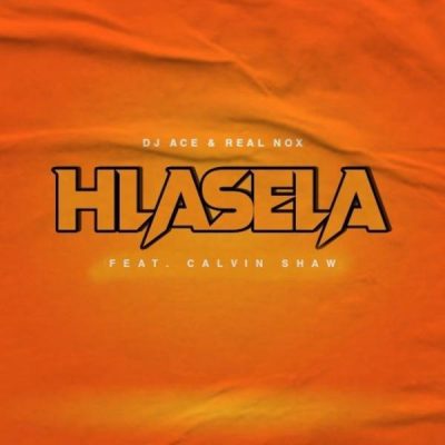 DJ Ace Hlasela Mp3 Download