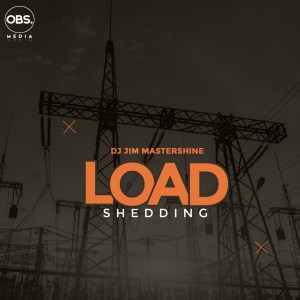 DJ Jim Mastershine Load Shedding EP Download