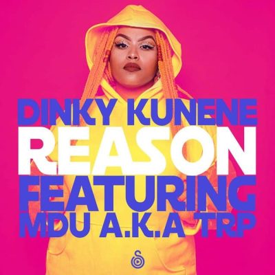 Dinky Kunene Reason Mp3 Download