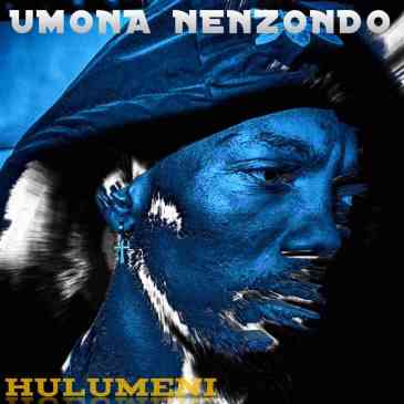 Hulumeni Umona Mp3 Download