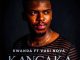 Kwanda Kangaka Mp3 Download