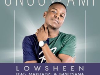 Lowsheen Ungowami Mp3 Download