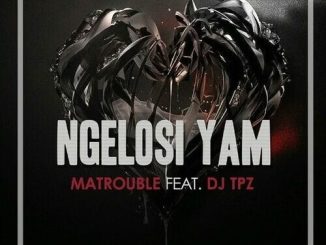 MaTrouble Ngelosi Yam Mp3 Download