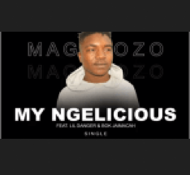 Magazozo My Ngelicious Mp3 Download