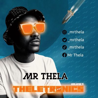 Mr Thela Theletronics Vol. 9 Mix Download