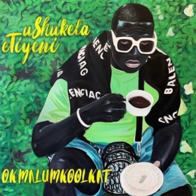 Okmalumkoolkat Uthando To The T Mp3 Download