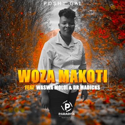 Poshy Gal Woza Makoti Mp3 Download