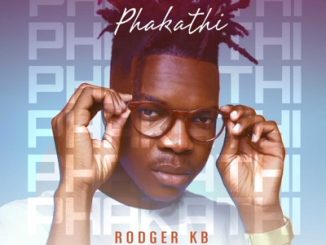 Rodger KB Phakathi Mp3 Download