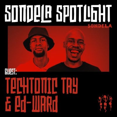 TechTonic Tay Sondela Spotlight Mix 009 Download