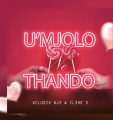 Xclusiv Djz U’Mjolo No Thando Mp3 Download